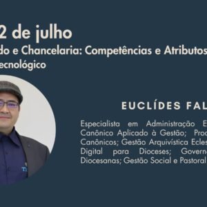 Curso Individual - Governança Eclesiástica para Secretariado e Chancelaria - Competências e atributos x Suporte Tecnológico